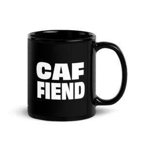 Caf Fiend Black Glossy Mug